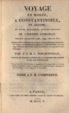 Voyage en Morée, en Constantinople, en Albanie et dans plusieurs autres parties de l'empire othoman : pendant les années 1798 - 1801, T. 3