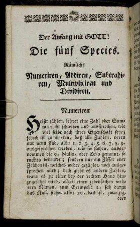 Die fünf Species. Nämlich: Numeriren, Addiren, Subtrahiren, Multipliciren und Dividiren.