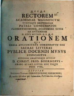 Rectorem Acad. Magnif. ad orationem, qua Reg. autoritate demandatum sibi sacras literas publ. docendi munus auspicabitur ... invitat : [Programma quo simul de humaniorum litterarum doctrina, theologorum personis non indigna]