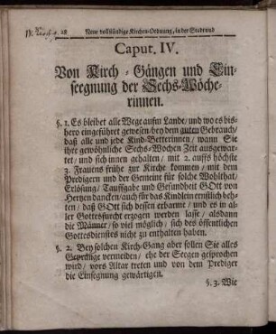 Caput IV. Von Kirch-Gängen und Einseegnung der Sechs-Wöcherinnen.