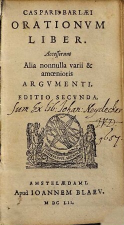 Casparis Barlaei orationum liber : accesserunt alia nonnulla varii & amoenioris argumenti