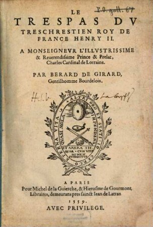 Le trespas du très chrestien roy de France Henry II.