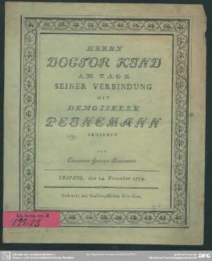 Herrn Doctor Kind am Tage seiner Verbindung mit Demoiselle Peinemann gewidmet