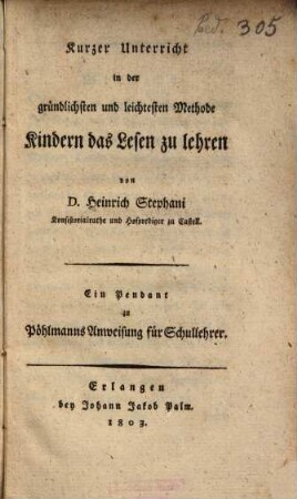 Kurzer Unterricht in der gründlichsten und leichtesten Methode Kindern das Lesen zu lehren
