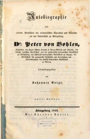 Autobiographie : des ordentl. Professors der orientalischen Sprachen und Literatur an der Universität zu Königsberg Dr. Peter von Bohlen
