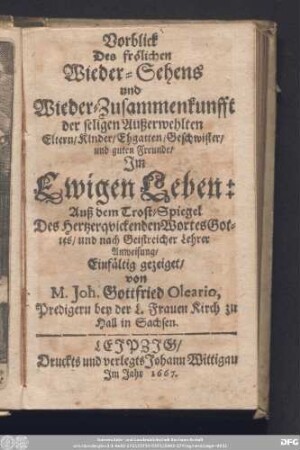 Vorblick Des frölichen Wieder-Sehens und Wieder-Zusammenkunfft der seligen Außerwehlten Eltern/ Kinder ... Im Ewigen Leben