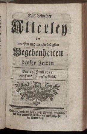 Den 24. Junii 1755. Fünff und zwanzigstes Stück.