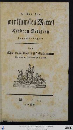 Uiber die wirksamsten Mittel Kindern Religion beyzubringen