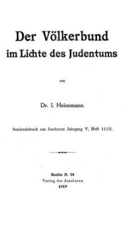 Der Völkerbund im Lichte des Judentums / von I. Heinemann