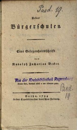 Ueber Bürgerschulen : eine Gelegenheitsschrift