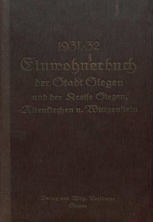 Einwohnerbuch der Stadt Siegen und der Kreise Siegen, Altenkirchen und Wittgenstein 1931/1932