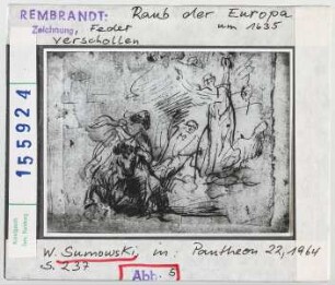 Rembrandt: Raub der Europa. Verschollen