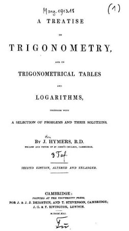 A Treatise on Trigonometry and on Trigonometrical Tables and Logarithms : Together with a Selection of Problems and their Solutions