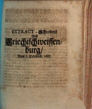 Extract-Schreibenß Auß Griechischweissenburg, Vom 7. Septemb. 1687.