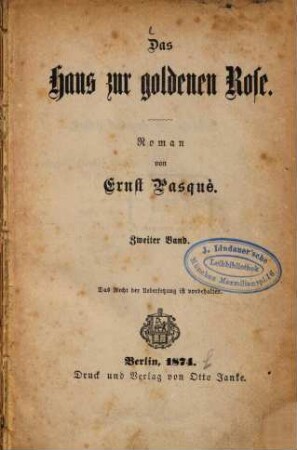 Das Haus zur goldenen Rose : Roman, 2. Band
