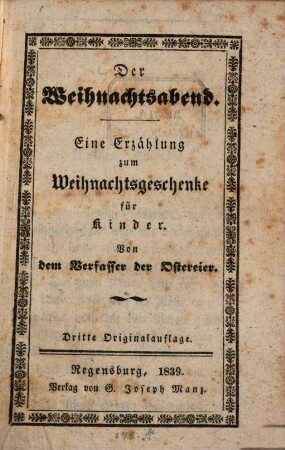 Der Weihnachtsabend : eine Erzählung zum Weihnachtsgeschenke für Kinder