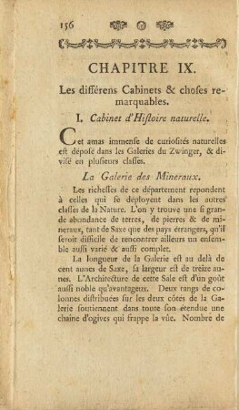Chapitre IX. Les dissérens Cabinets & choses remarquables