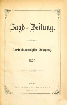 Jagd-Zeitung. 22, 22. 1879