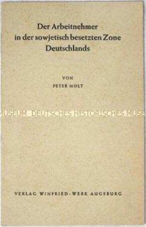 Polemische Abhandlung der Bundesregierung über die Stellung des Arbeiters in der DDR