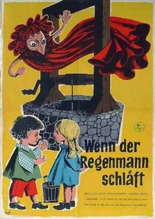 Wenn der Regenmann schläft