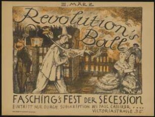 III. März Revolution's Ball. Fasching's Fest der Secession