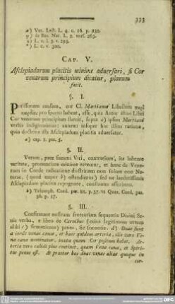 Cap. V. Asclepiadarum placitis minime aduesari, si Corvenarum principium dicatur, planum facit