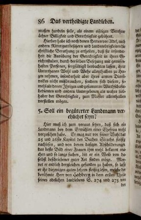 5. Soll ein begüterter Landmann verehlichet seyn?