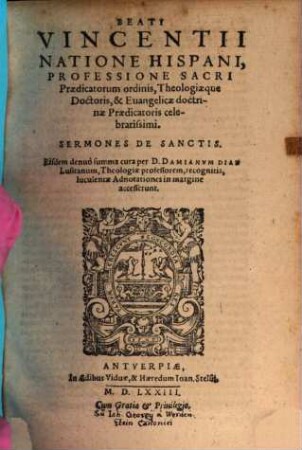 Beati Vincentii Natione Hispani, ... Sermones De Sanctis