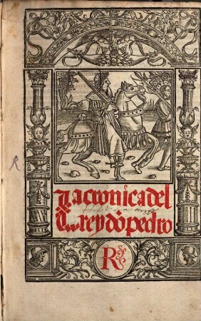 La Chronica del Rey Don Pedro primer de Castilla