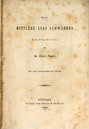Der mittlere Lias Schwabens : mit vier litographirten Tafeln
