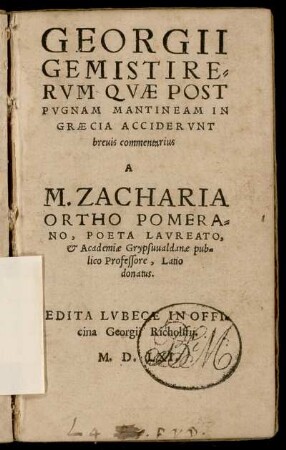 Georgii Gemisti Rerum Quae Post Pugnam Mantineam In Graecia Acciderunt brevis commentarius