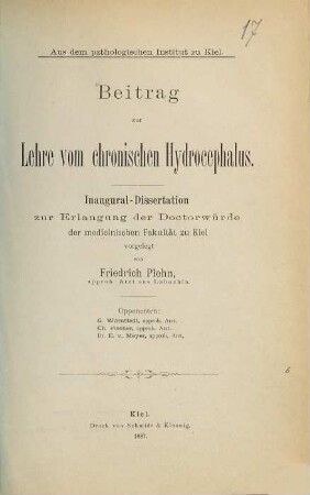 Beitrag zur Lehre vom chronischen Hydrocephalus : Inaug. Diss. Aus dem pathologischen Institut zu Kiel