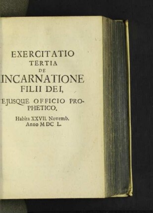Exercitatio Tertia De Incarnatione Filii Dei, Ejusque Officio Prophetico.