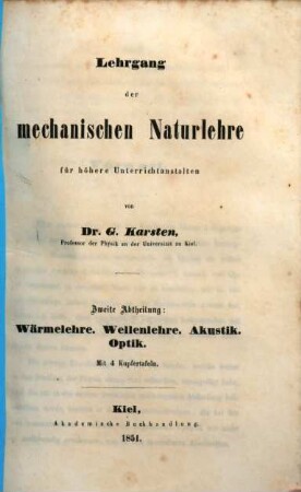 Lehrgang der mechanischen Naturlehre für höhere Unterrichtsanstalten, 2. Wärmelehre, Wellenlehre, Akustik, Optik