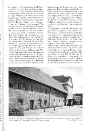 Abb. 4: Das Graukloster in Schleswig, das ehem. Franziskanerkloster, verfügt noch heute über Räume mit spätgotischer Ausmalung. Es wurde im 20. Jh. zum Rathaus umgebaut. (Foto: D.-J. Mehlhorn)