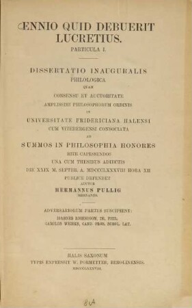 Ennio quid debuerit Lucretius : Particula I. Inaug.-Diss.