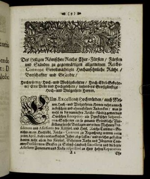Des Heiligen Römischen Reichs Chur-Fürsten/ Fürsten und Ständen zu gegenwärtigen allgemeinen Reichs-Convent Gevollmächtigte Hochansehnliche Räthe/ Bottschaffter und Gesandte/