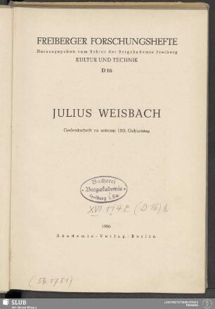 Julius Weisbach : Gedenkschrift zu seinem 150. Geburtstag