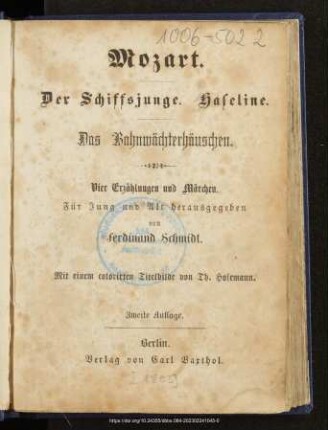 Mozart. Der Schiffsjunge. Haseline. Das Bahnwächterhäuschen : vier Erzählungen und Märchen