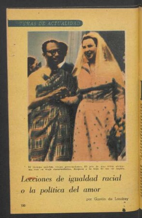 Lecciones de igualdad racial o la política del amor : Temas de actualidad