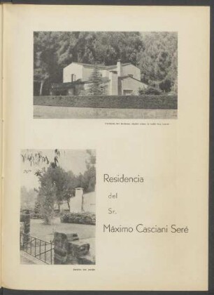 Residencia del Sr. Máximo Casciani Seré - [Fotografías]