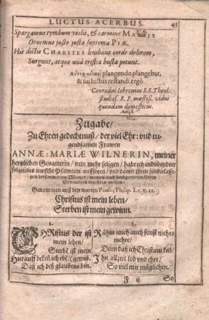 Zugabe, Zu Ehren gedechtnuß, der viel Ehr: vnd tugendsamen Frawen Annae Mariae Wilnerin, meiner hertzlieben Gevatterin ...folgendes teutsche Psalmlein ...