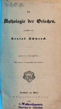 Konrad Schwencks' Mythologie der Griechen, Römer, Ägypter, Semiter, Perser, Germanen und Slaven, 1. Die Mythologie der Griechen