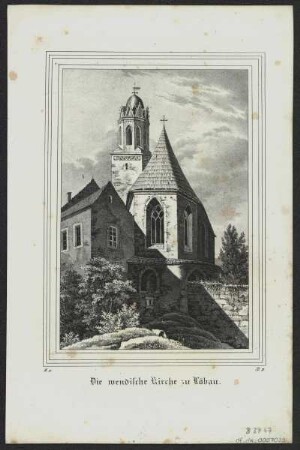 Ansicht der Wendischen Kirche in Löbau, Lithographie, 1836 : Die wendische Kirche zu St. Johannis in Löbau. - [Dresden] : [Pietzsch] , [1836]. - 1 Kunstbl. : Lithogr. ; 12 x 18 cm