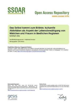 Das Selbst kommt zum Bildnis: kulturelle Aktivitäten als Aspekt der Lebensbewältigung von Mädchen und Frauen in ländlichen Regionen