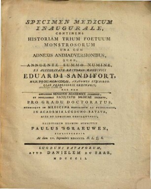 Specimen med. inaug. continens historiam trium foetuum monstrosorum, unacum adnexis animadversionibus