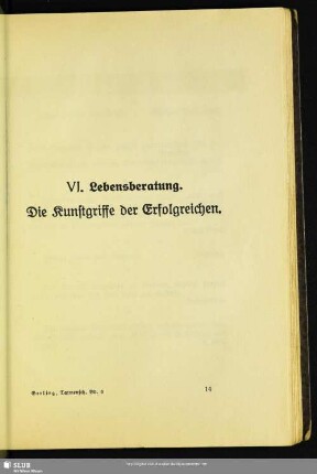 VI. Lebensberatung. Die Kunstgriffe der Erfolgreichen