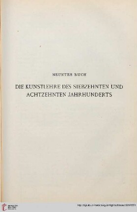 Neuntes Buch: Die Kunstlehre des siebzehnten und achtzehnten Jahrunderts