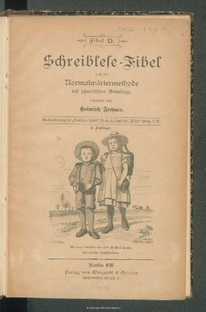 Schreiblese-Fibel : nach der Normalwörtermethode auf phonetischer Grundlage