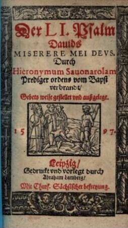 Der LI. Psalm Dauids Miserere Mei Devs